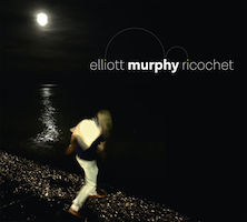 Elliott Murphy : Ricochet